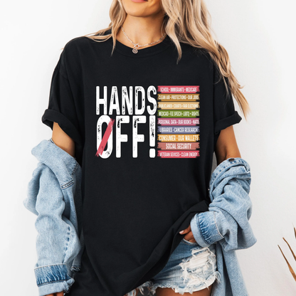 Hands Off Protest Unisex T-shirt/Crewneck/Hoodie