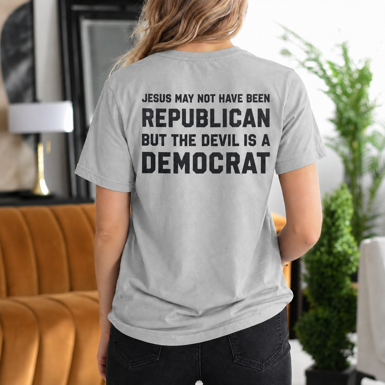 Graphic Shirt, Jesus May Not Have Been Republican but the Devil Is a Democrat Gift Unisex T-shirt/Crewneck/Hoodie