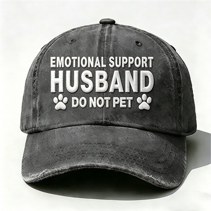Emotional Support Husband Do Not Pet Embroidered Hat
