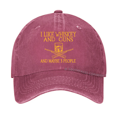 I Like Whiskey And Guns And Maybe 3 People Funny Custom Hats