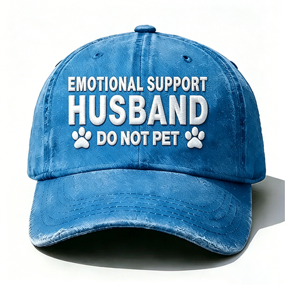 Emotional Support Husband Do Not Pet Embroidered Hat
