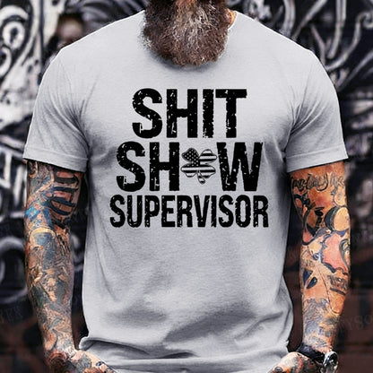 Shit Show Supervisor T-Shirts