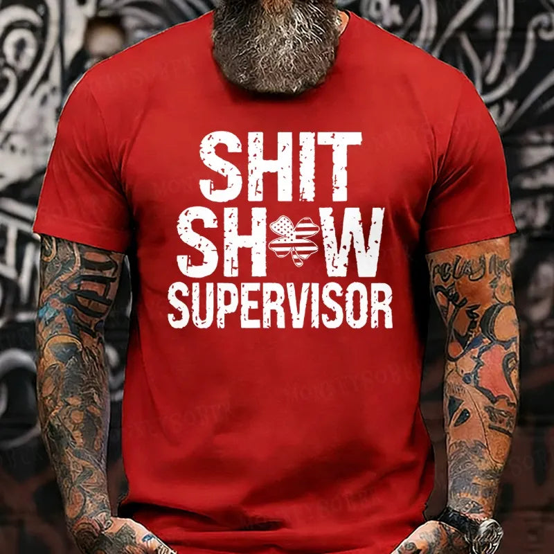 Shit Show Supervisor T-Shirts