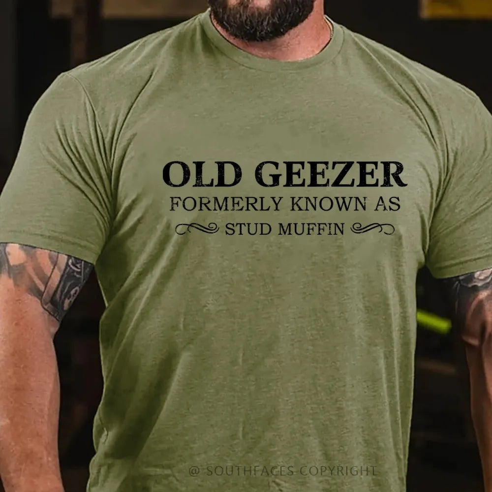 Funny Old Geezer Formerly Known As Stud Muffin T-shirts