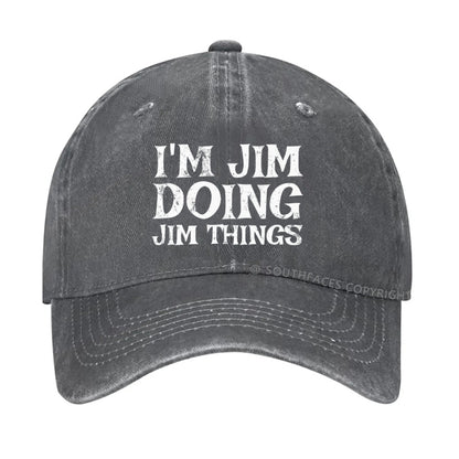 I'm Jim Doing Jim Things hat