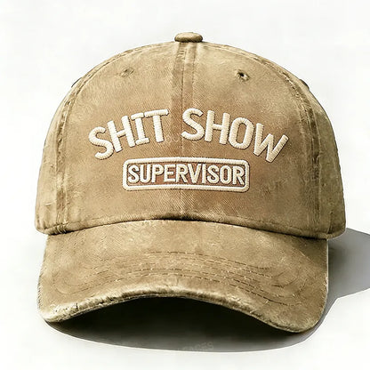 Shit Show Supervisor Embroidery Hat