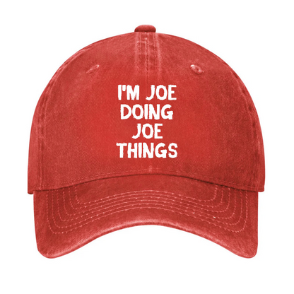 I'm Joe Doing Joe Things Hat