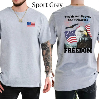 The Metric System Can't Measure Freedom T-Shirt, Mens Shirts Funny, Conservative Political Graphics Tee, Patriotism Graphics Shirt, Men's Gifts, Casual Menswear, For Men