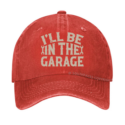I'll Be In The Garage Funny Mechanic Men's Hats