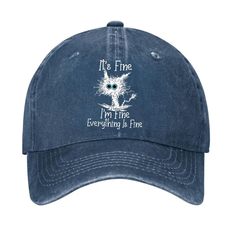 It's Fine I'm Fine Everything Is Fine Print Hat
