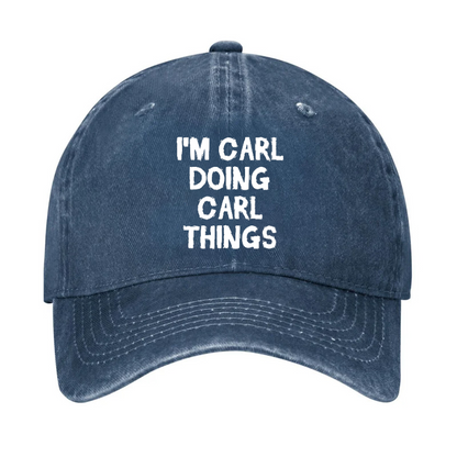 I'm Carl Doing Carl Things Hat