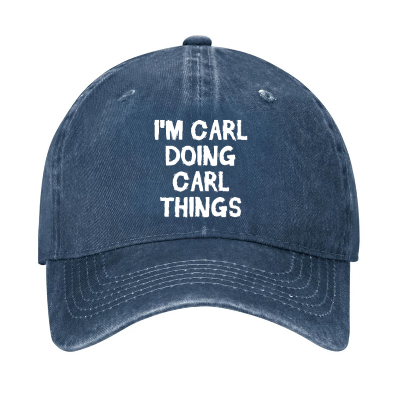 I'm Carl Doing Carl Things Hat
