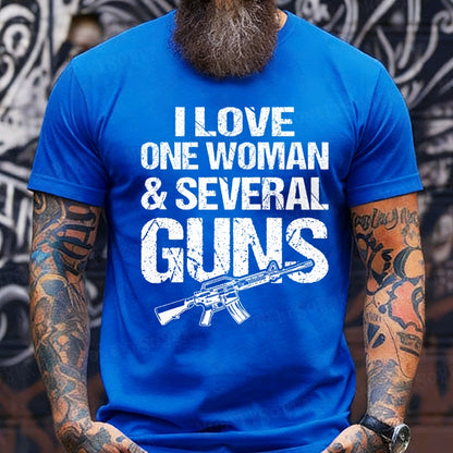 I Love One Woman & Several Guns Funny T-Shirts