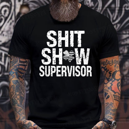 Shit Show Supervisor T-Shirts