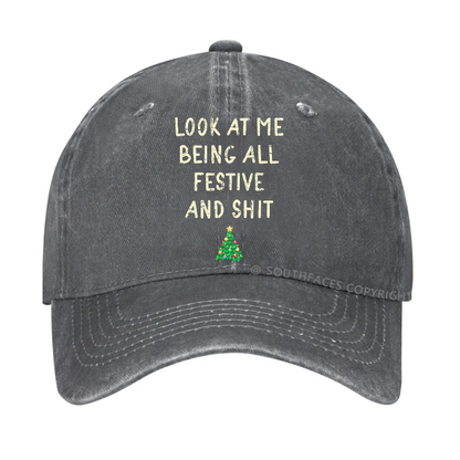 Look At Me Being All Festive And Shit Funny Christmas Hat