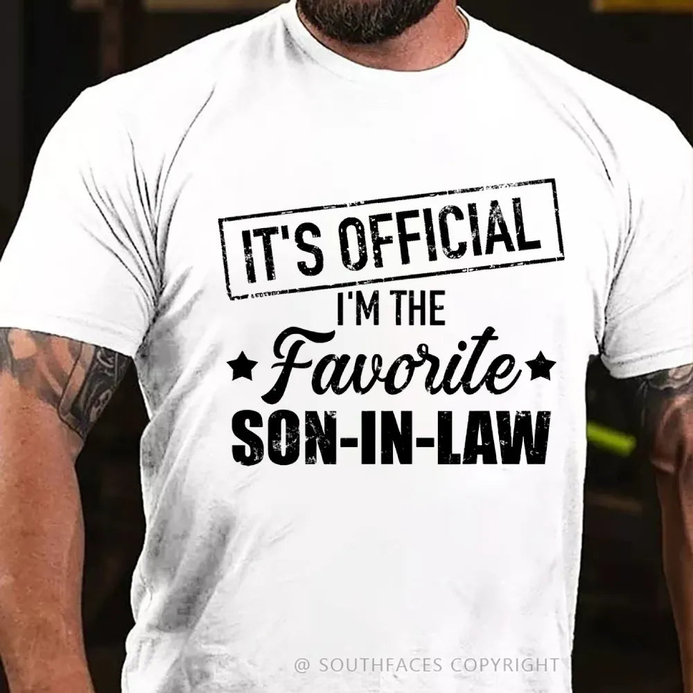 It's Official I'm The Favorite Son In Law T-Shirt