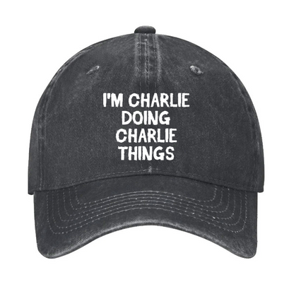 I'm Charlie Doing Charlie Things Hat