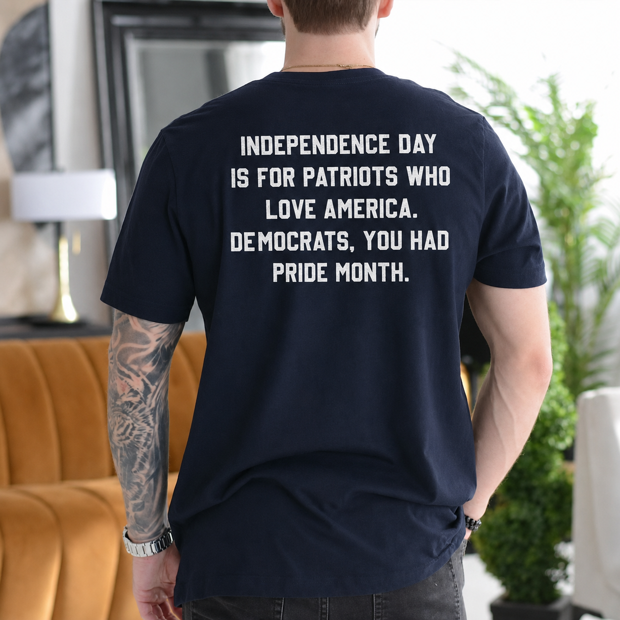 INDEPENDENCE DAY IS FOR PATRIOTS WHO LOVE AMERICA. DEMOCRATS, YOU HAD PRIDE MONTH Unisex T-shirt/Crewneck/Hoodie