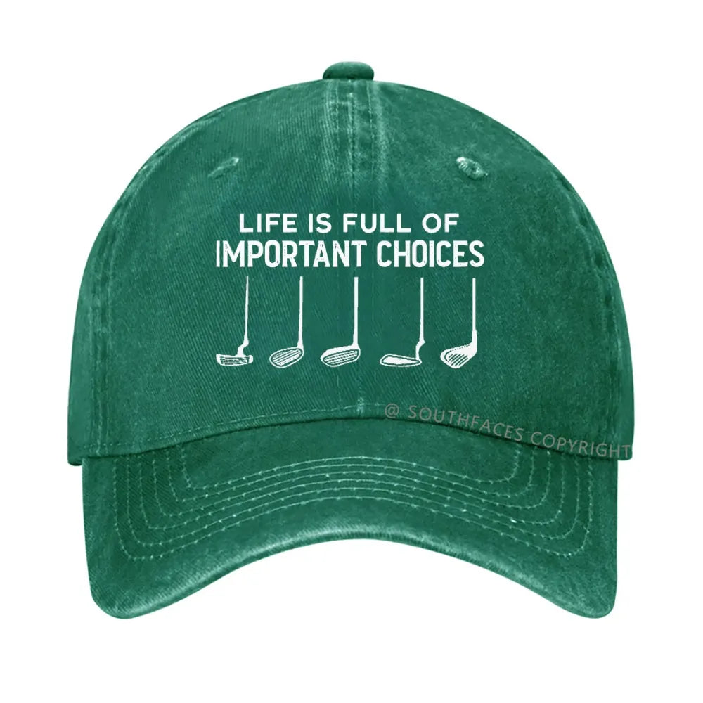 Life Is Full Of Important Choice Golf Player T-shirt