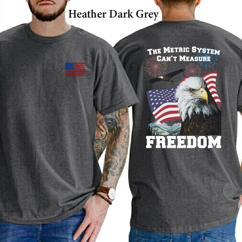 The Metric System Can't Measure Freedom T-Shirt, Mens Shirts Funny, Conservative Political Graphics Tee, Patriotism Graphics Shirt, Men's Gifts, Casual Menswear, For Men