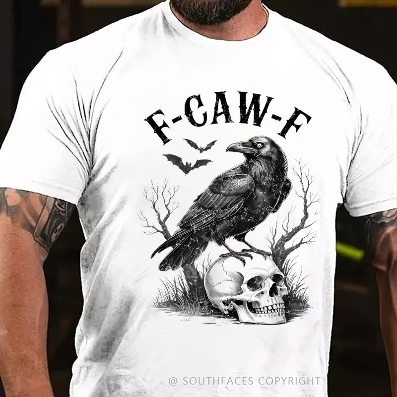 F-CAW-F Funny T-Shirt