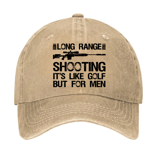 Long Range Shooting It's Like Golf But For Men Hat