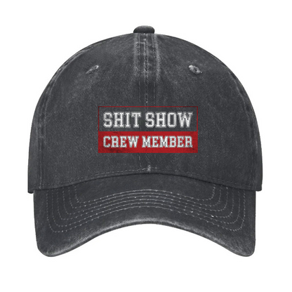 Shit Show Crew Member Hat
