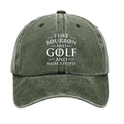 I Like Bourbon And Golf And Maybe 3 People Funny Golf hat
