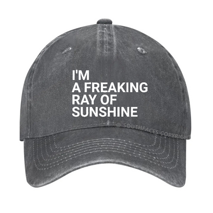 I'm A Freaking Ray Of Sunshine Joke Hat