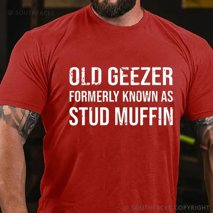 Funny Old Geezer Formerly Known As Stud Muffin T-Shirt