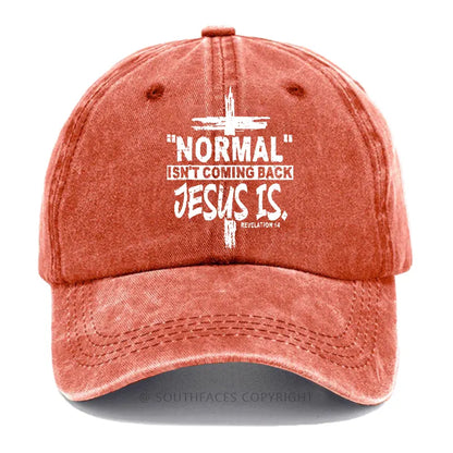 Normal Isn't Coming Back Jesus Is Revelation 14 Christian Hat