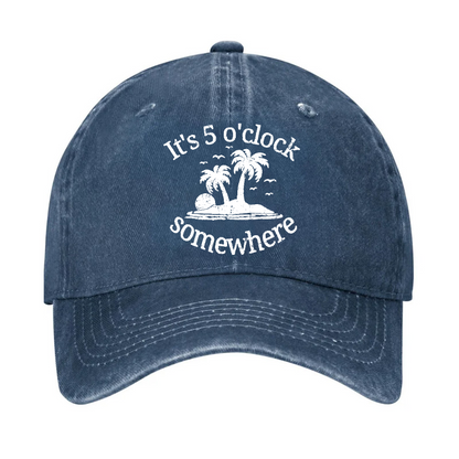 It's 5 O'clock Somewhere Hat