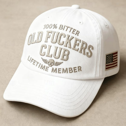 100% Bitter Old F*ckers Club Lifetime Member Embroidery Hat