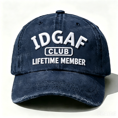 Embroidered  IDGAF Club Lifetime Member  Hat
