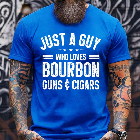 Just A Guy Who Loves Bourbon Guns And Cigars T-Shirts