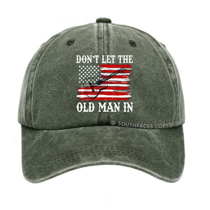 Don't Let The Old Man In Hat