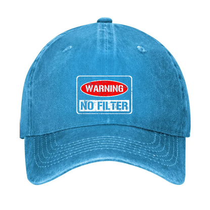 Warning No Filter Funny Sarcastic Hat