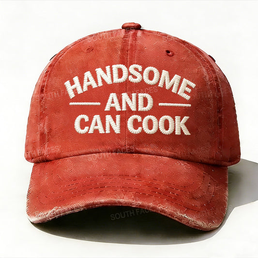 Handsome And Can Cook Embroidery Hat