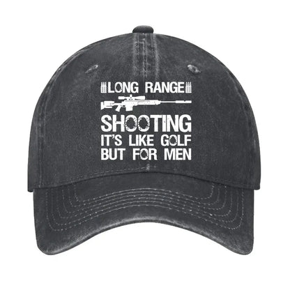 Long Range Shooting It's Like Golf But For Men Hat