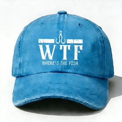 WTF Where is the Fish Funny Fishing Quote Hat