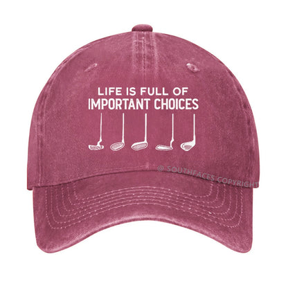 Life Is Full Of Important Choice Golf Player T-shirt