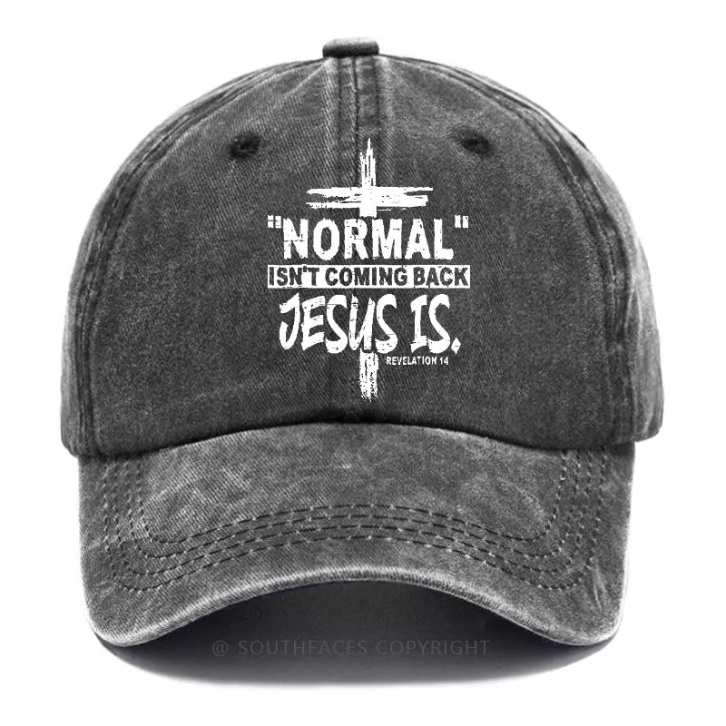 Normal Isn't Coming Back Jesus Is Revelation 14 Christian Hat