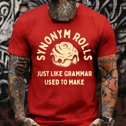 Synonym Rolls Just Like Grammar Used To Make T-Shirts