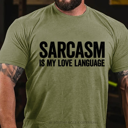Sarcasm Is My Love Language T-Shirt