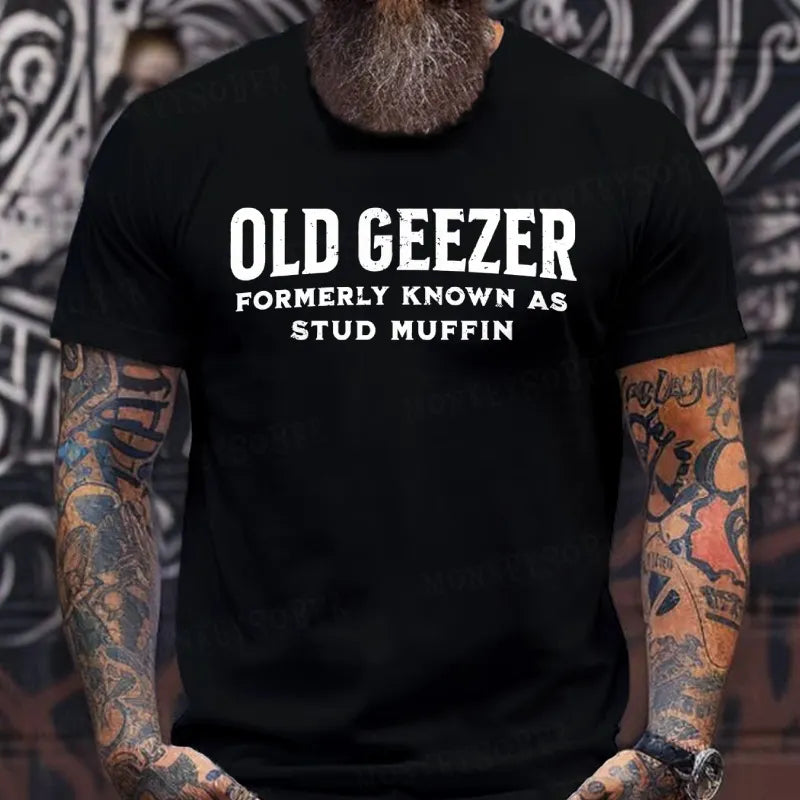 Old Geezer Formerly Known As Stud Muffin shirts