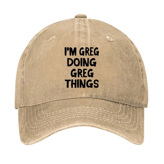 I'm Greg Doing Greg Things hat