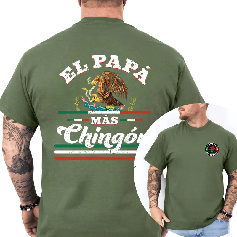 El Pap¨¢ Mas Ching¨®n 2-Sides T-Shirt, Gifts For Mexico Dad, Funny Shirt For Dad, Men's Gifts, Casual Menswear, For Men