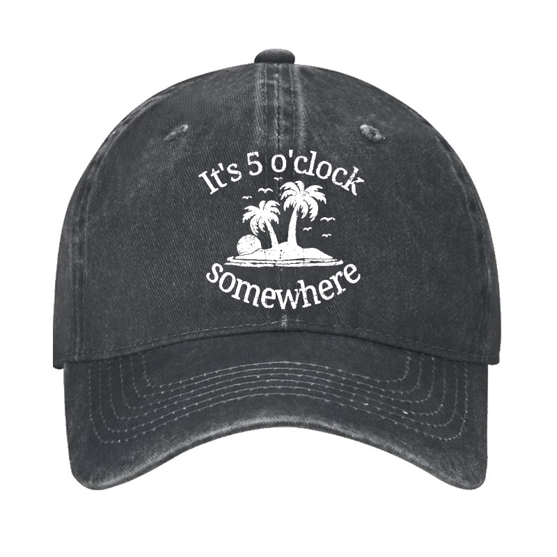 It's 5 O'clock Somewhere Hat