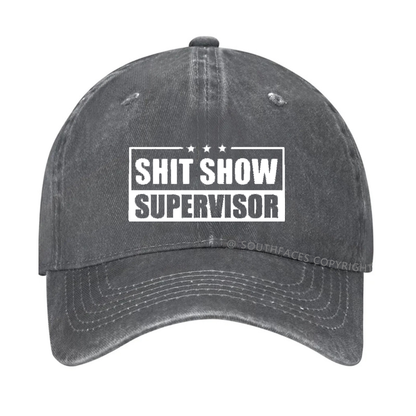Shit Show Supervisor Hat