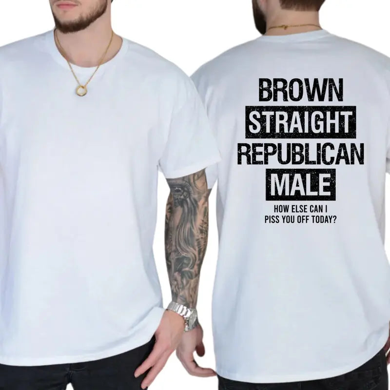 Brown Straight Republican Male T-Shirt, Mens Shirts Funny, Conservative Political Graphics Tee, Political Graphics Shirt, Men's Gifts, Casual Menswear, For Men
